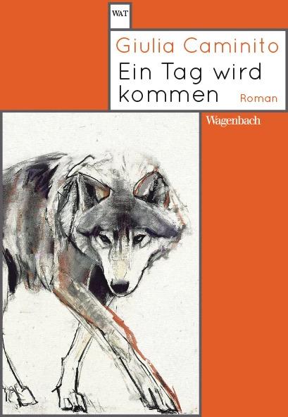 Produktbild Ein Tag wird kommen (Deutsch, Giulia Caminito, 2022)