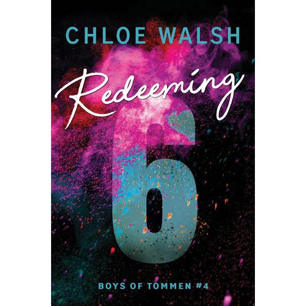 Boys of Tommen 4: Redeeming 6, Belletristik von Chloe Walsh