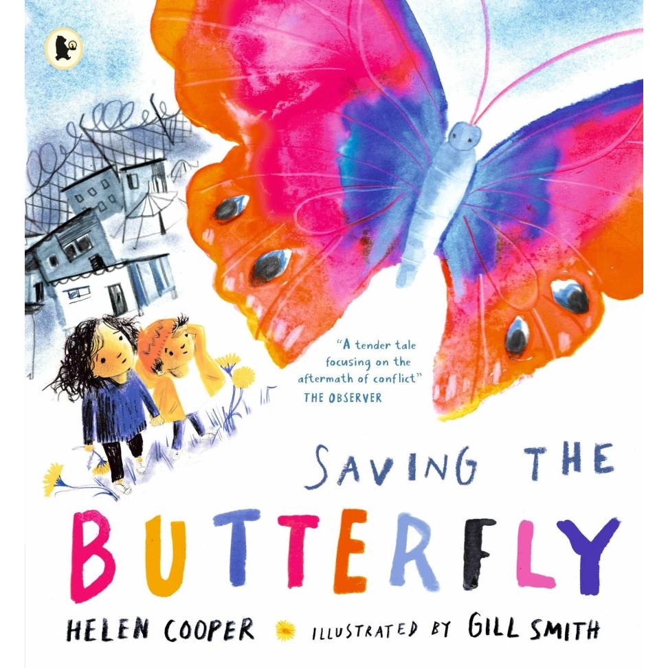 Thumbnail - Saving the Butterfly: A story about refugees, Kinderbücher von Helen Cooper, Gill Smith