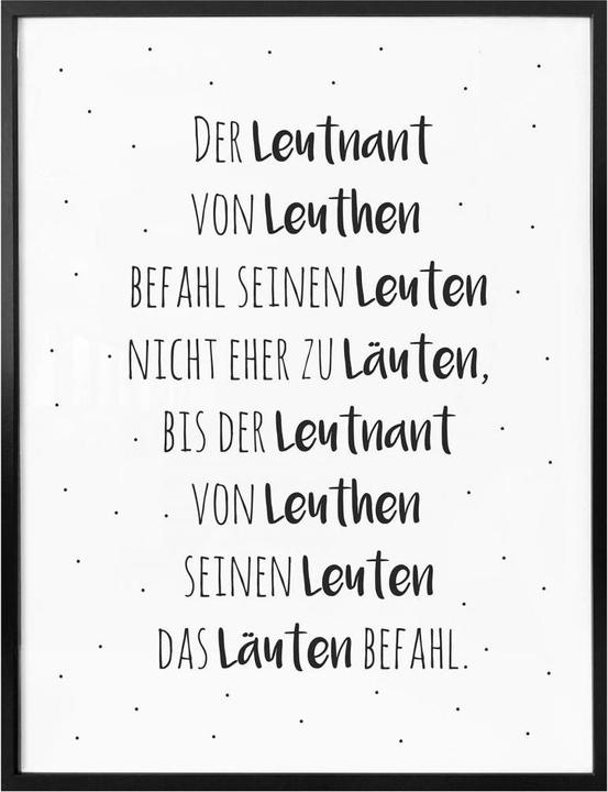 Actual product image Trenddeko Tongue twister - The Lieutenant von Leuthen (40 x 50 cm)