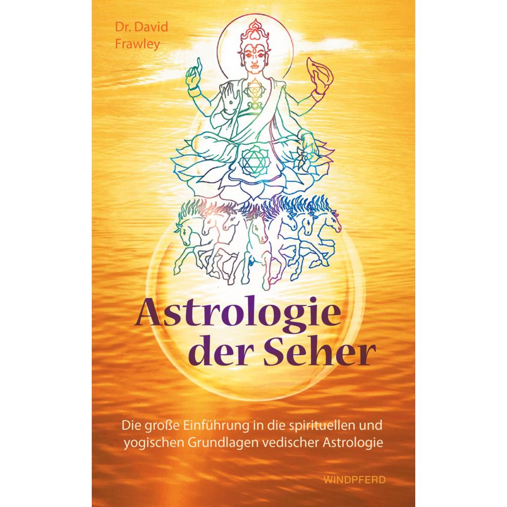 Astrologie der Seher, Sachbücher von David Frawley