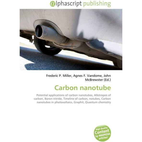 Carbon nanotube, Fachbücher von Agnes F. Vandome, Frederic P. Miller, John McBrewster