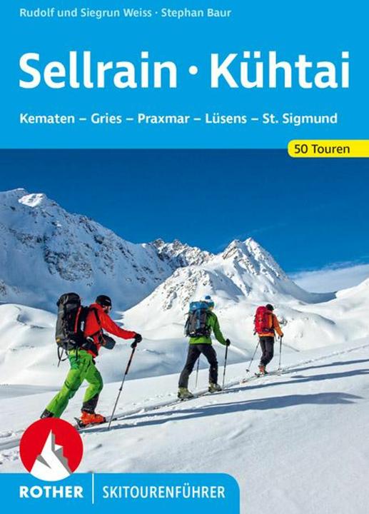 Produktbild Sellrain - Kühtai (Deutsch, Rudolf Weiss, Siegrun Weiss, 2021)
