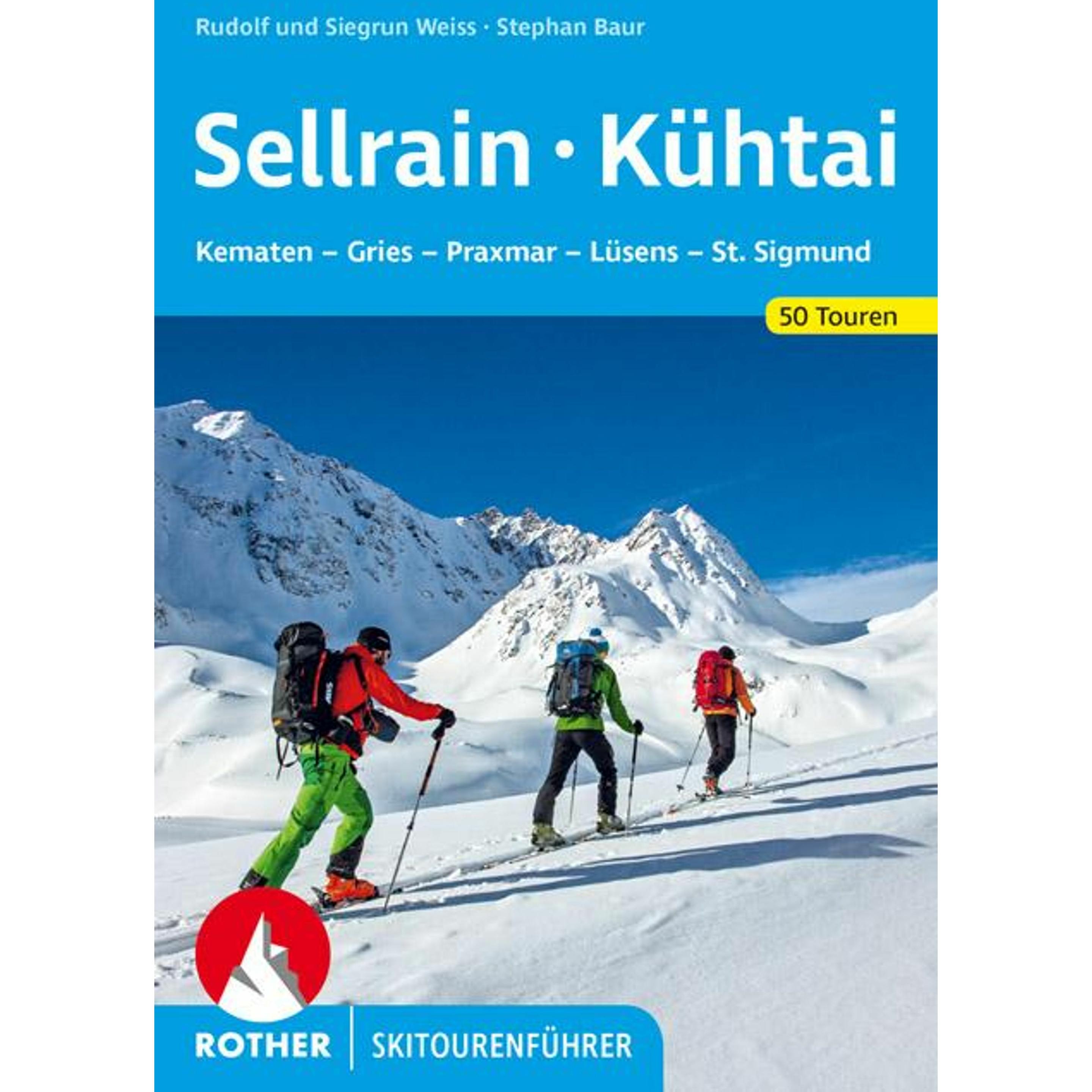 Thumbnail - Sellrain - Kühtai, Ratgeber von Rudolf Weiss, Siegrun Weiss