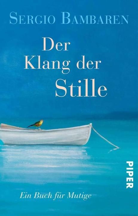 Produktbild Der Klang der Stille (Deutsch, Gaby Wurster, Sergio Bambaren, 2018)