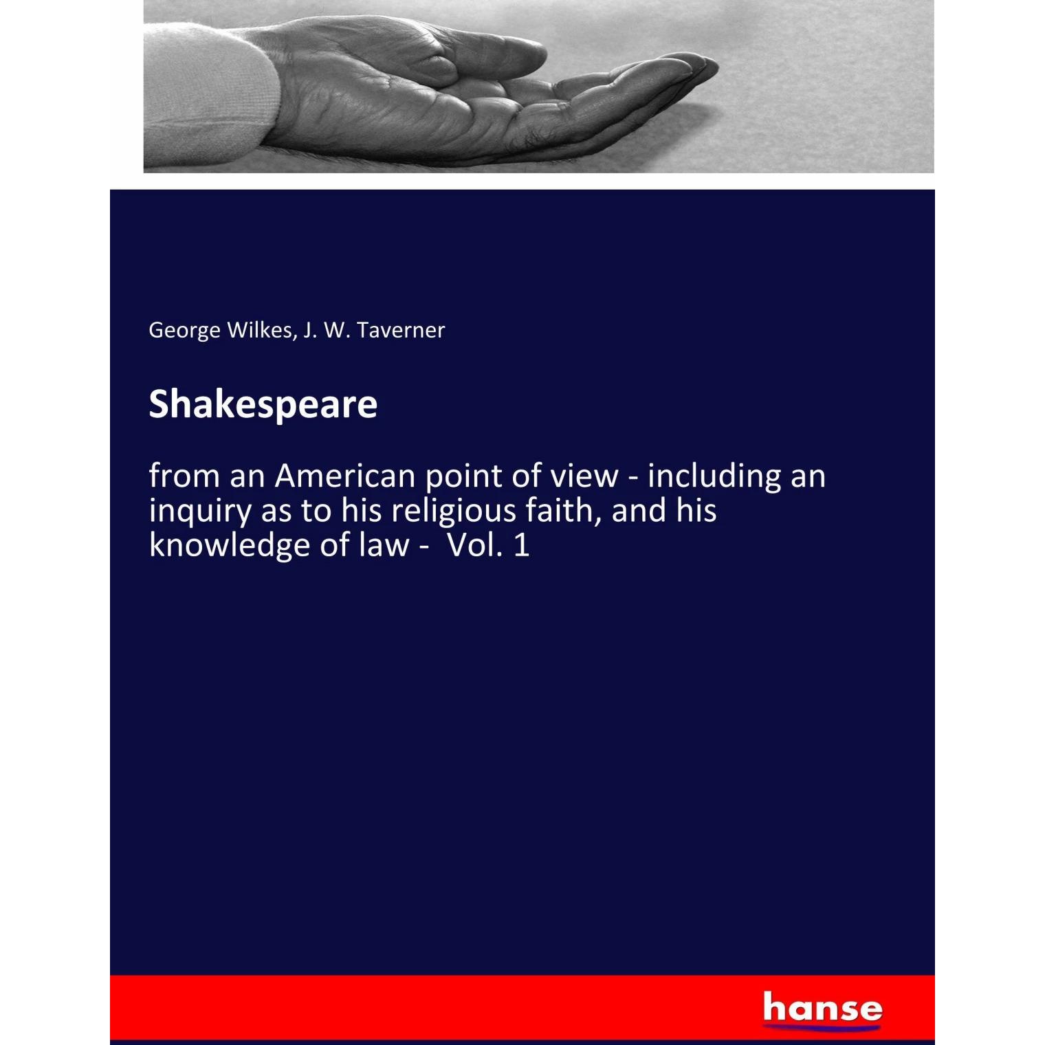 Shakespeare, Fachbücher von J. W. Taverner, George Wilkes