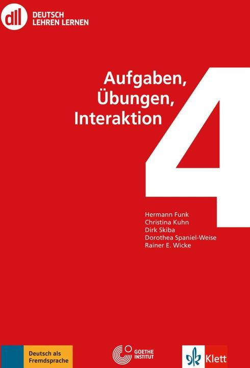 Produktbild DLL 04: Aufgaben, Übungen, Interaktion (Deutsch, Christina Kuhn, Dirk Skiba, Dorothea Spaniel-Weise, Hermann Funk, Rainer E. Wicke, 2014)