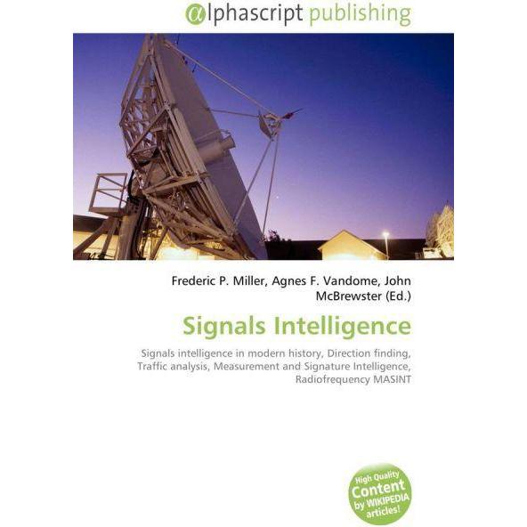 Signals Intelligence, Fachbücher von Agnes F. Vandome, John McBrewster, Frederic P. Miller