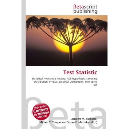 Test Statistic, Fachbücher von Lambert M. Surhone, Miriam T. Timpledon, Susan F. Marseken