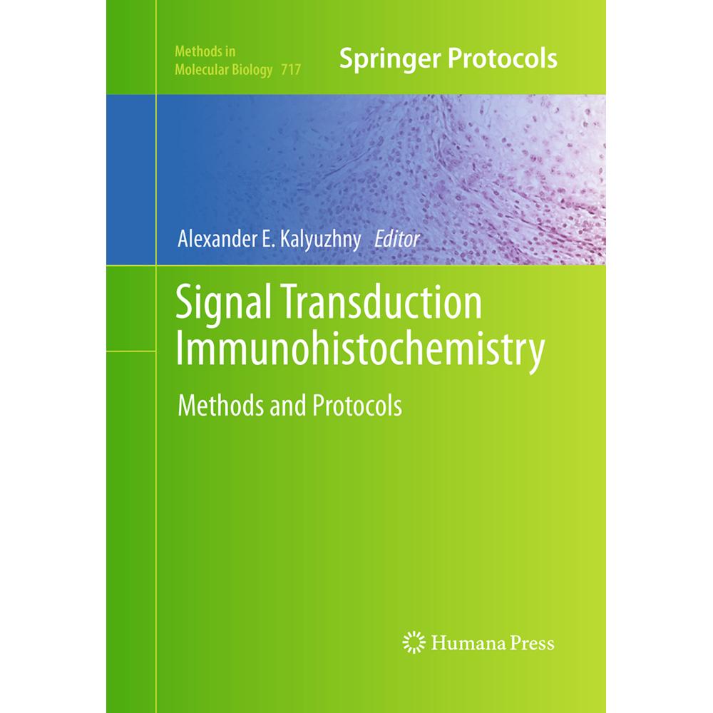 Signal Transduction Immunohistochemistry, Fachbücher von Alexander E. Kalyuzhny