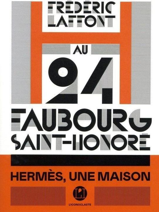 Actual product image Au 24 Faubourg-Saint-Honoré : Hermès, une maison (French, Laffont Frédéric, 2024)