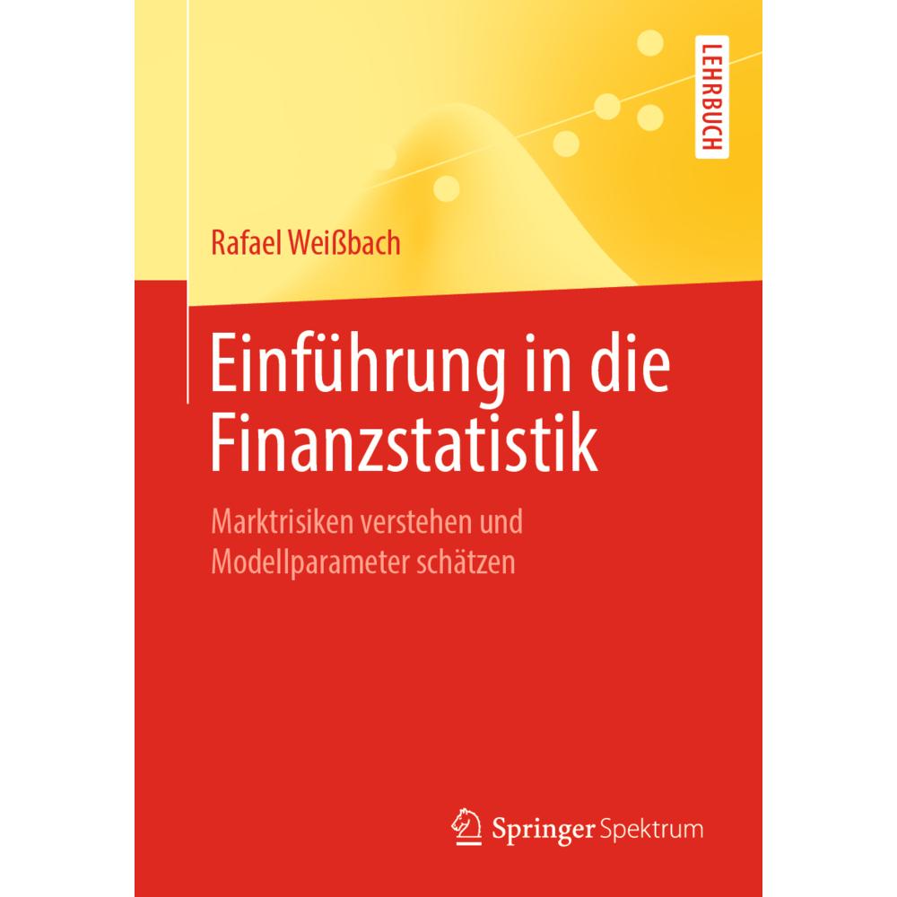 Einführung in die Finanzstatistik, Fachbücher von Rafael Weissbach