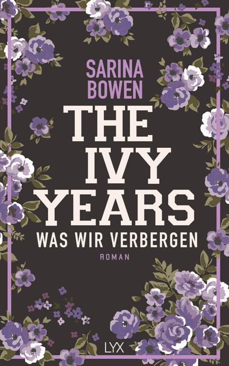 Produktbild The Ivy Years - Was wir verbergen (Deutsch, Sarina Bowen, 2018)