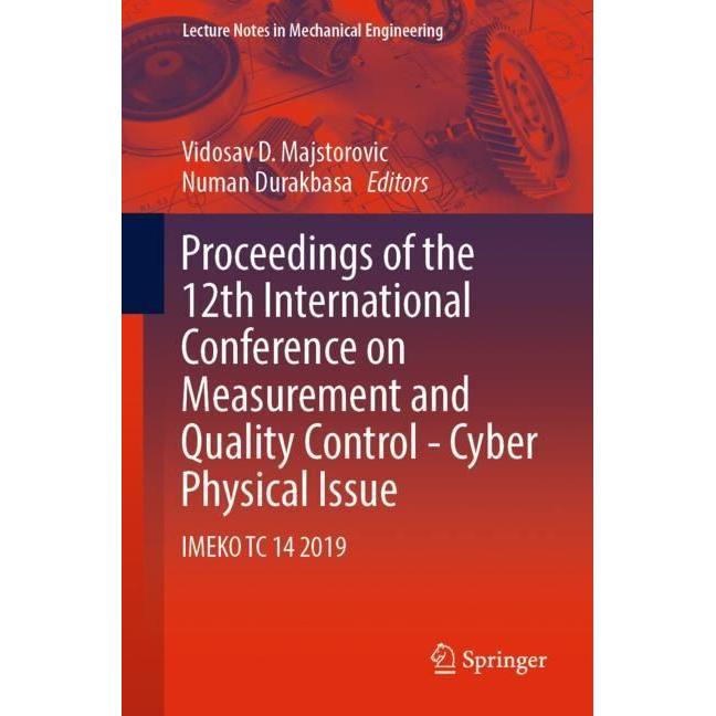 Proceedings of the 12th International Conference on Measurement and Quality Control - Cyber, Fachbücher von Numan Durakb...