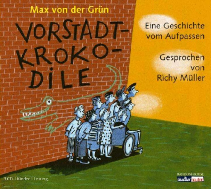 Produktbild Vorstadtkrokodile (Heinz Edelmann, Max von der Grün, Richy Müller, Deutsch)