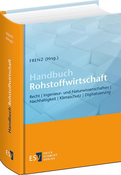 Produktbild Handbuch Rohstoffwirtschaft (Deutsch, Walter Frenz, 2025)