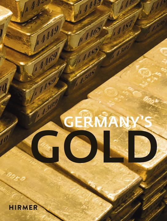Produktbild Germany's Gold (Deutsche Bundesbank, Carl-Ludwig Thiele, 2018)