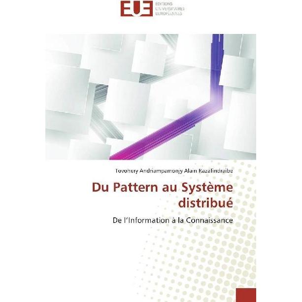 Du Pattern au Système distribué, Schulbücher von Tovohery Andriampamonjy Alain Razafindraibe