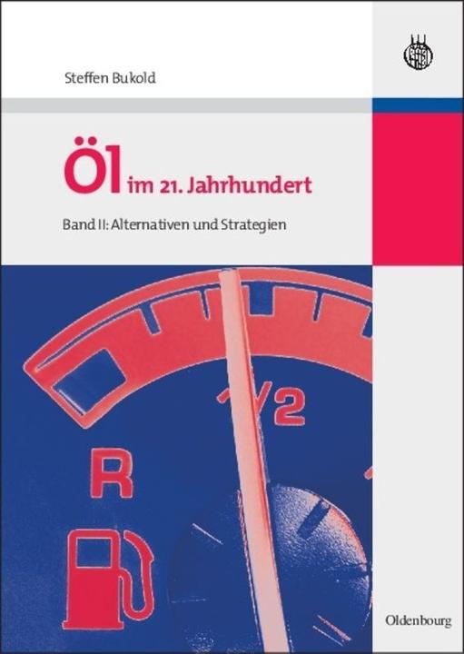 Produktbild Öl im 21. Jahrhundert 2 (Deutsch, 2008)