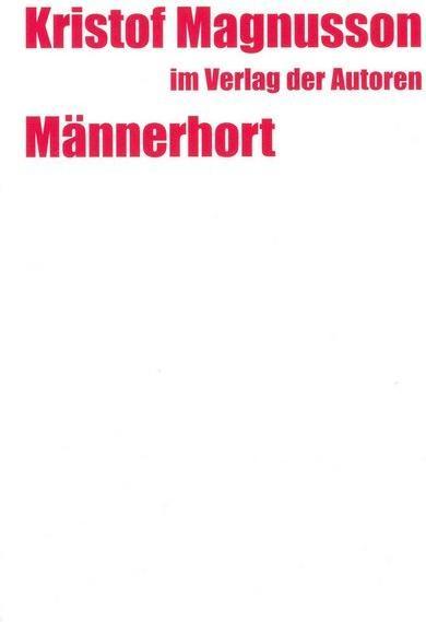 Produktbild Männerhort (Deutsch, Kristof Magnusson, 2005)