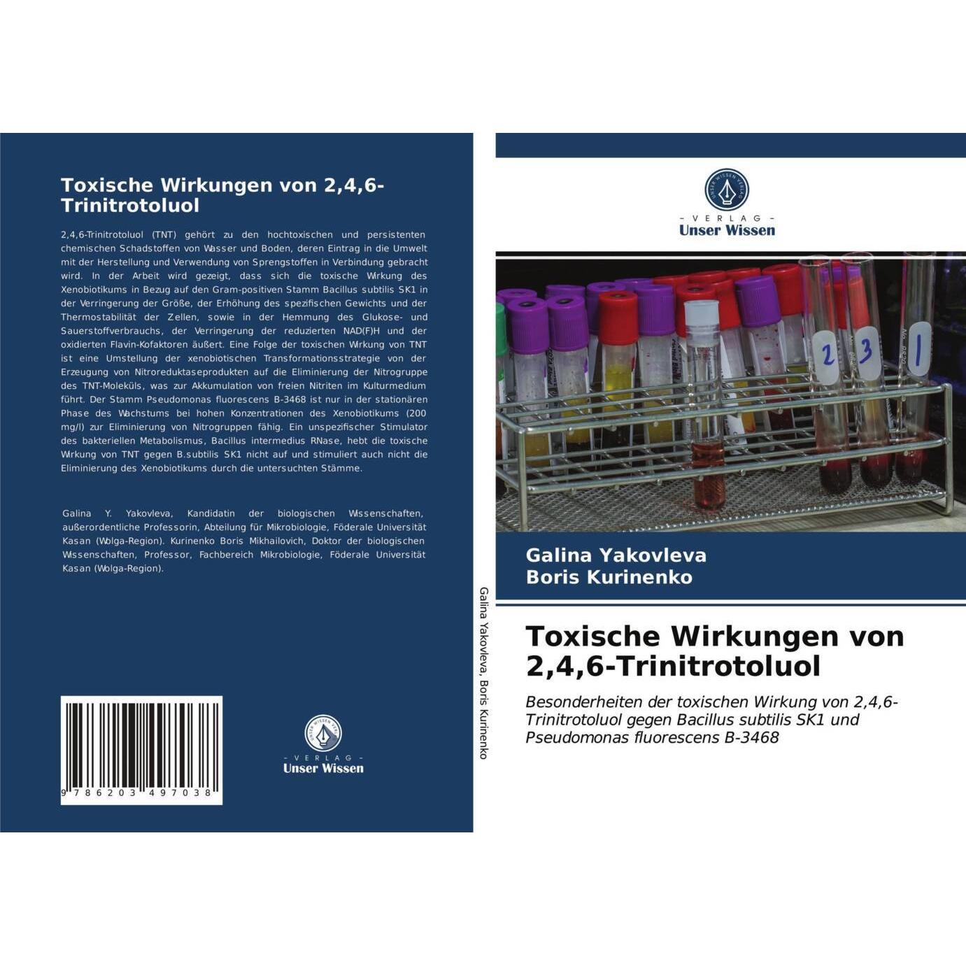 Toxische Wirkungen von 2,4,6-Trinitrotoluol, Fachbücher von Galina Yakovleva, Boris Kurinenko