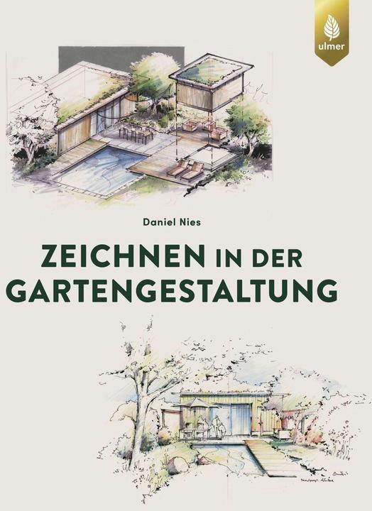 Actual product image Zeichnen in der Gartengestaltung (German, Daniel Sneeze, 2022)