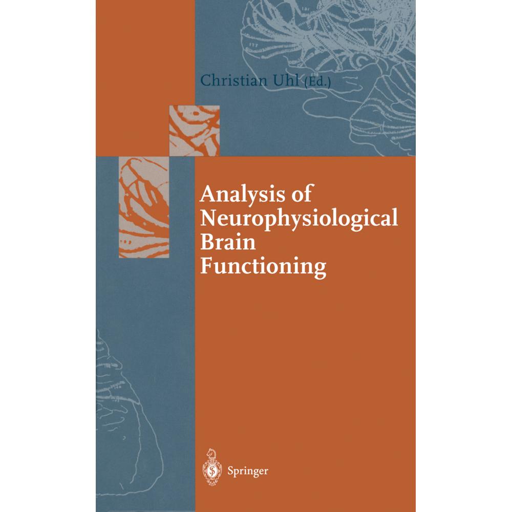Analysis of Neurophysiological Brain Functioning, Fachbücher von Christian Uhl