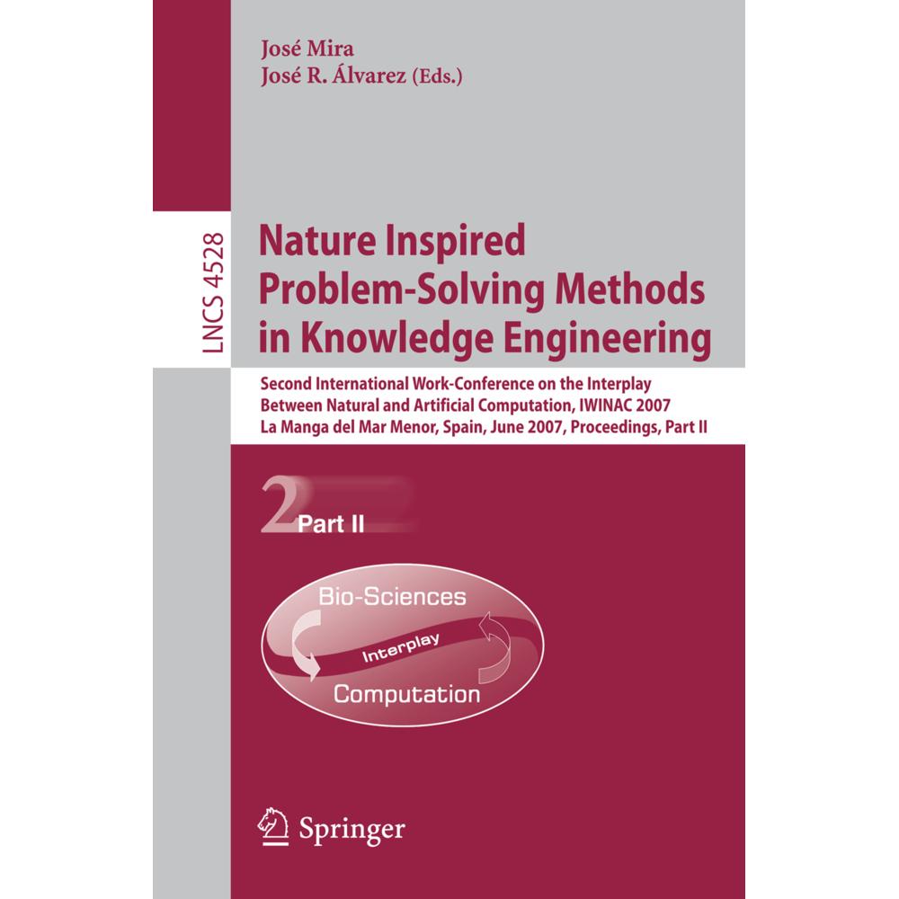 Nature Inspired Problem-Solving Methods in Knowledge Engineering, Fachbücher von José Mira, José R. Álvarez