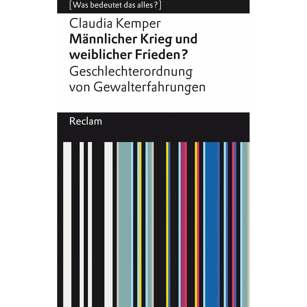 Thumbnail - Männlicher Krieg und weiblicher Frieden?, Fachbücher von Claudia Kemper