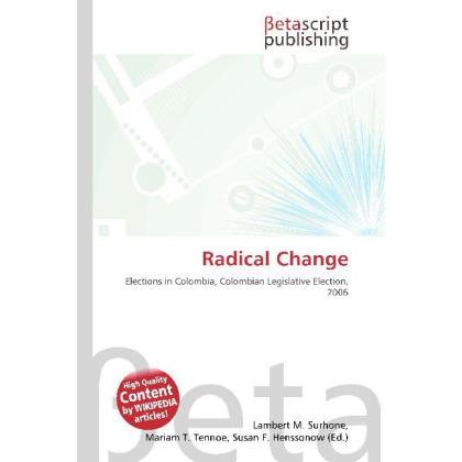 Radical Change, Fachbücher von Lambert M. Surhone, Miriam T. Timpledon, Susan F. Marseken
