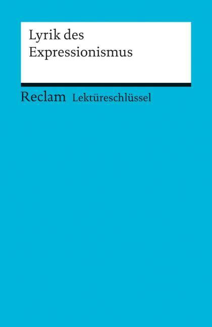 Produktbild Lektüreschlüssel. Lyrik des Expressionismus (Deutsch, Michael Hanke, 2013)