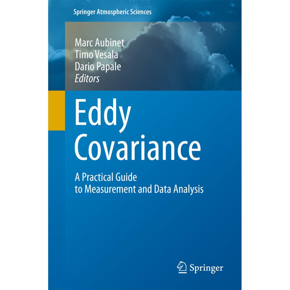 Eddy Covariance, Fachbücher von Dario Papale, Timo Vesala, Marc Aubinet