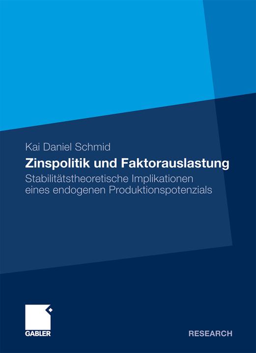 Produktbild Zinspolitik und Faktorauslastung (Deutsch, Kai Daniel Schmid, 2011)