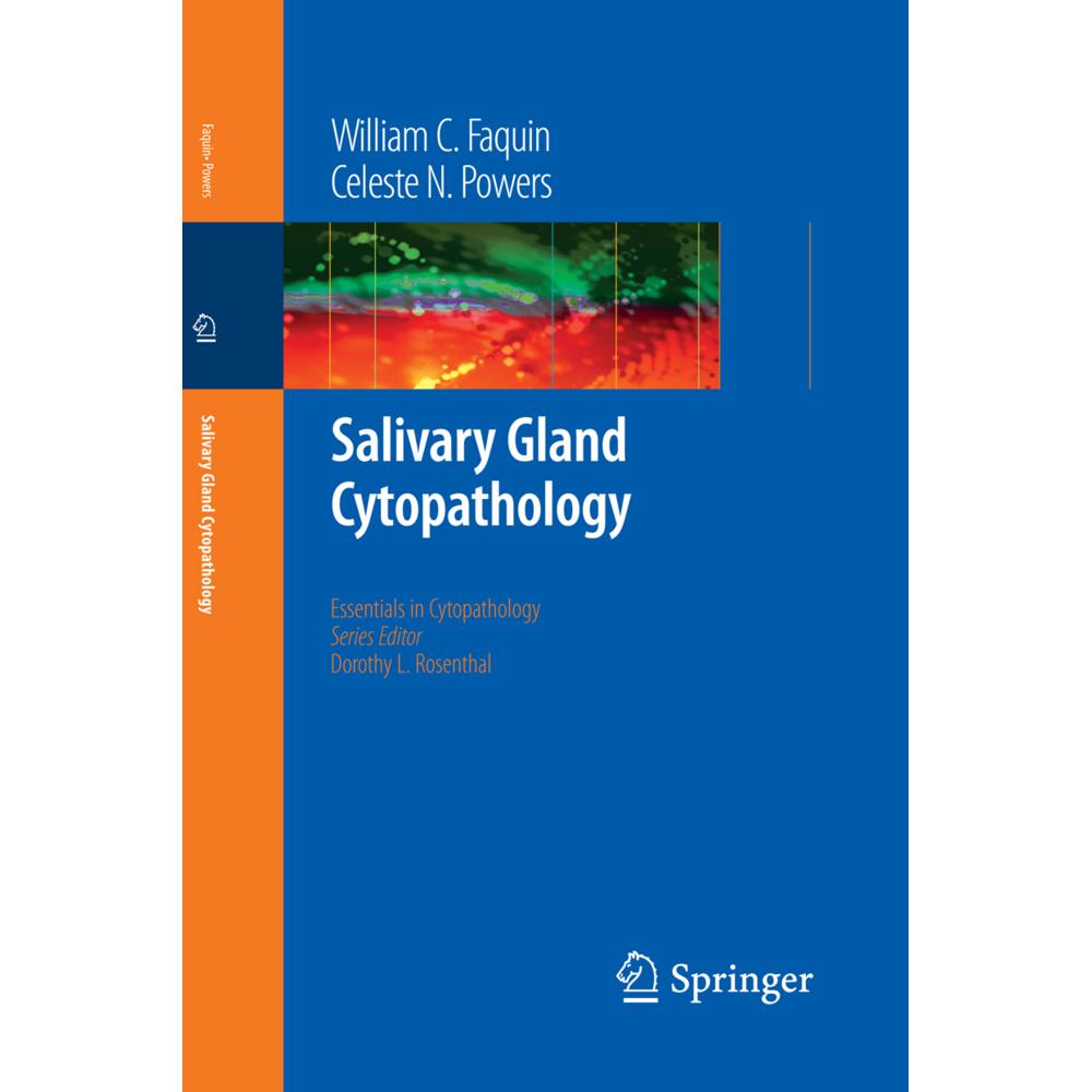 Salivary Gland Cytopathology, Fachbücher von William C. Faquin, Celeste Powers