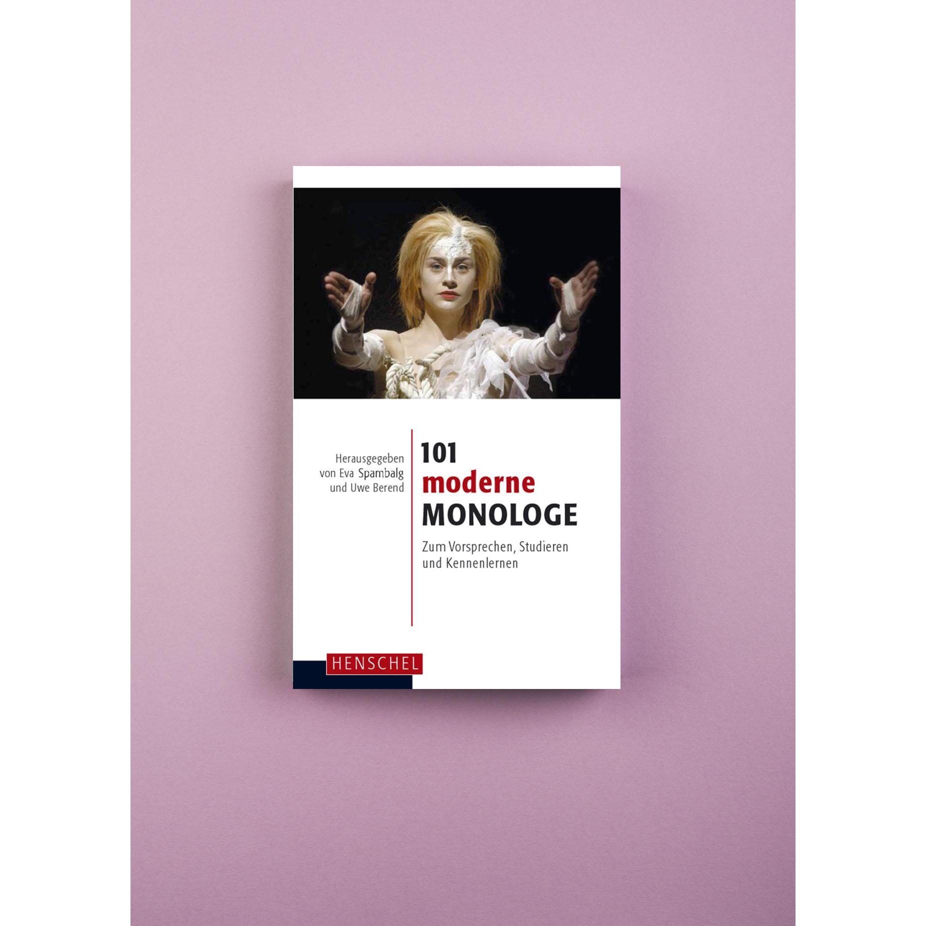 Thumbnail - 101 moderne Monologe, Schulbücher von Eva Spambalg, Uwe Berend