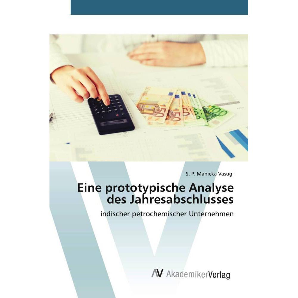 Eine prototypische Analyse des Jahresabschlusses, Fachbücher von S. P. Manicka Vasugi