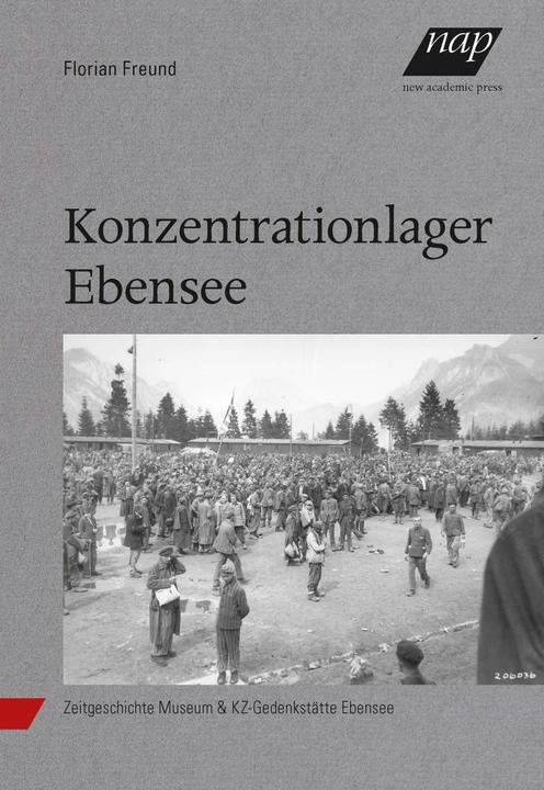 Produktbild Konzentrationslager Ebensee (Deutsch, Florian Freund, 2016)