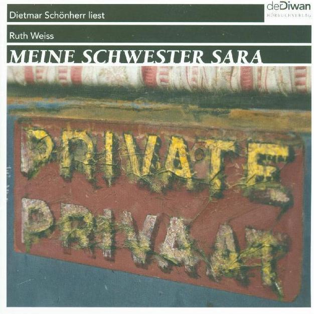 Meine Schwester Sara, Hörbücher von Ruth Weiss