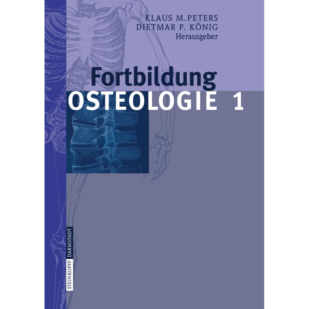 Thumbnail - Fortbildung Osteologie 1, Fachbücher von Klaus M. Peters, Dietmar P. König