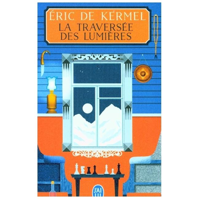 Kermel:Traversée des lumières, Belletristik von Kermel Eric de