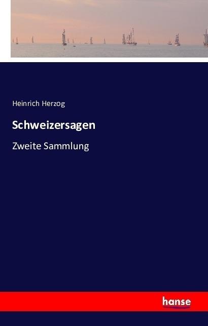 Produktbild Schweizersagen (Heinrich Herzog, Deutsch)