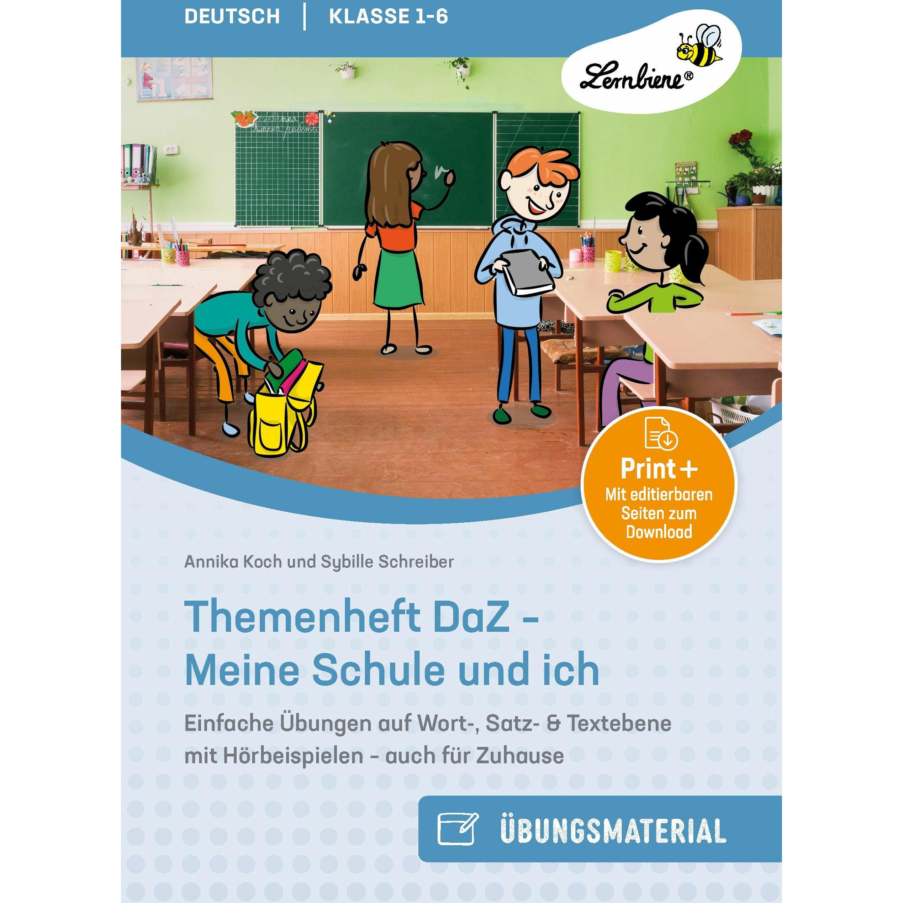 Themenheft DaZ - Meine Schule und ich, Schulbücher von Sybille Schreiber & Annika Koch
