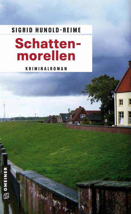 Produktbild Schattenmorellen (Deutsch, Sigrid Hunold-Reime, 2009)
