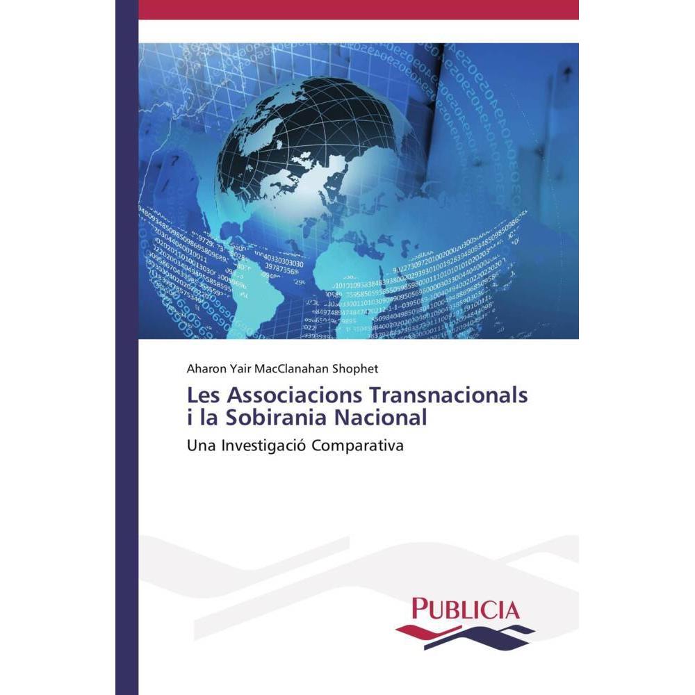 Les Associacions Transnacionals i la Sobirania Nacional, Fachbücher von Aharon Yair MacClanahan Shophet