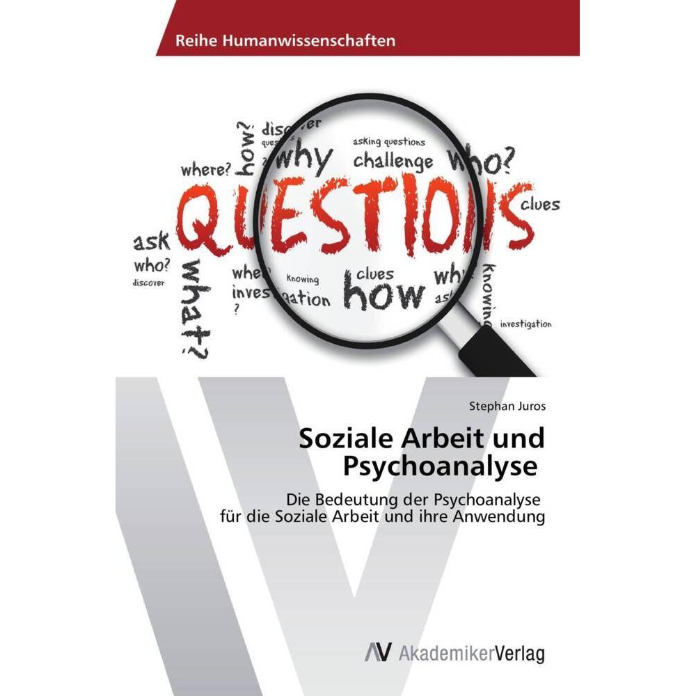 Soziale Arbeit und Psychoanalyse, Fachbücher von Stephan Juros
