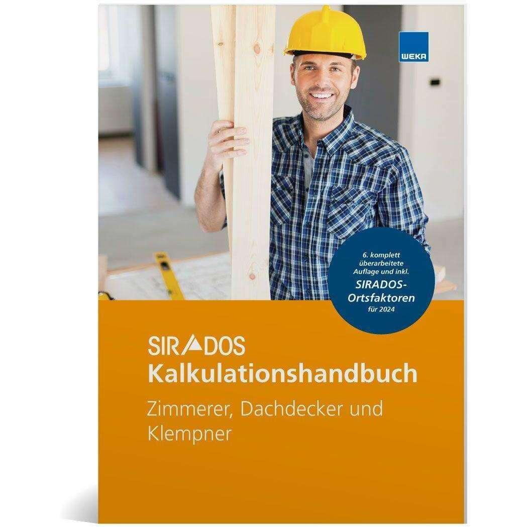 SIRADOS Kalkulationshandbuch Zimmerer, Dachdecker und Klempner, Fachbücher