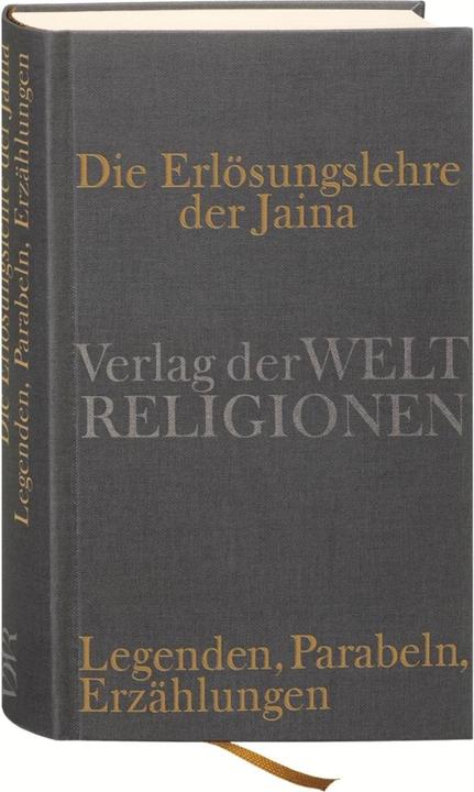 Produktbild Die Erlösungslehre der Jaina (Deutsch, Adelheid Mette, 2010)
