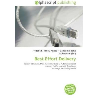 Best Effort Delivery, Fachbücher von Agnes F. Vandome, Frederic P. Miller, John McBrewster