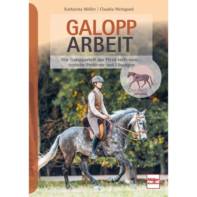 Galopparbeit, Ratgeber von Claudia Weingand, Katharina Möller-Weingand