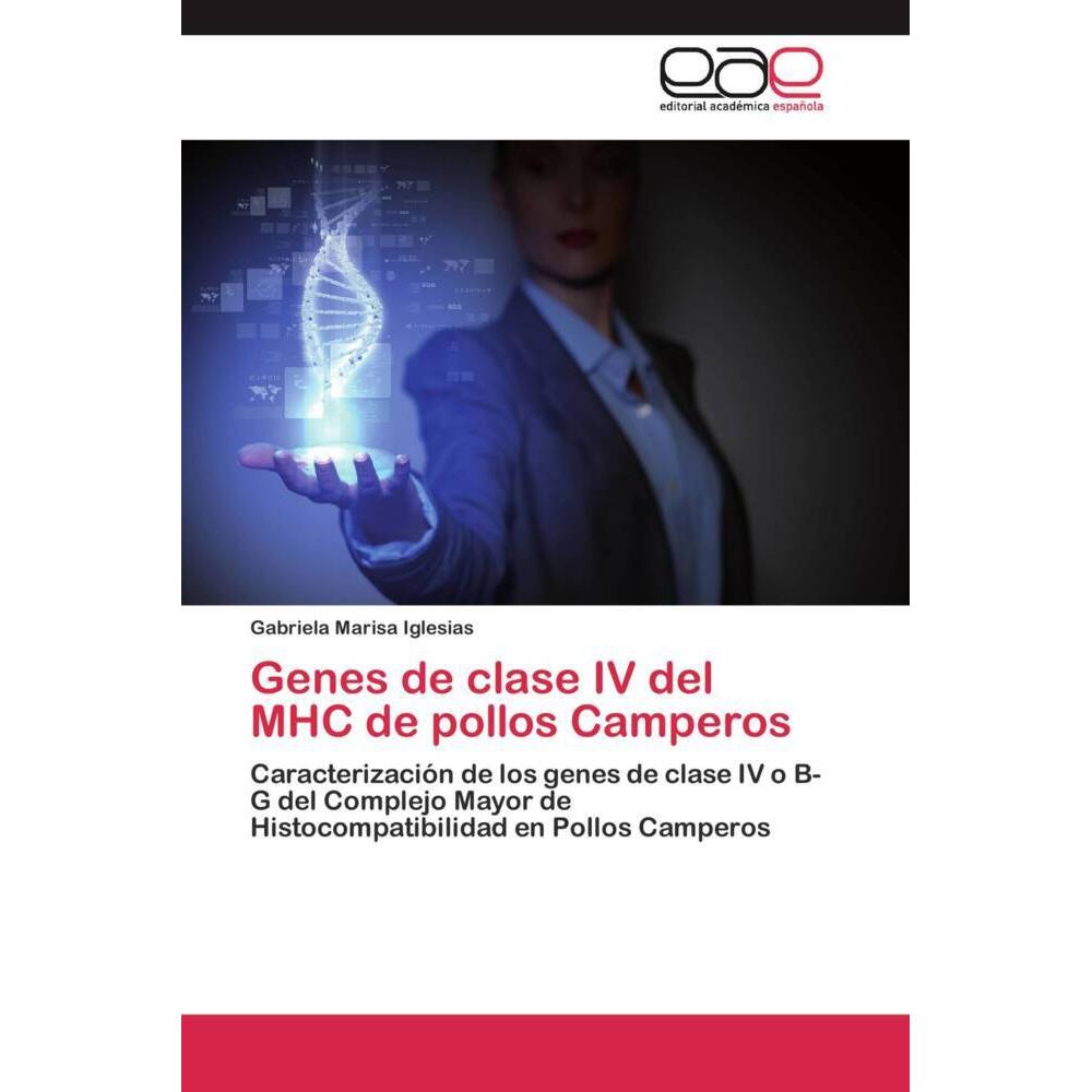 Genes de clase IV del MHC de pollos Camperos, Fachbücher